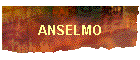 ANSELMO