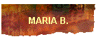 MARIA B.