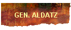 GEN. ALDATZ