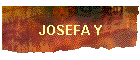 JOSEFA Y
